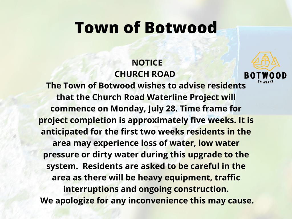Notice for Church Road Waterline Project. – Town of Botwood, NL